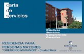 RESIDENCIA PARA PERSONAS MAYORES Castilla-La · La residencia para personas mayores es un recurso social del Sistema para la Autonomía y Atención a la Dependencia en Castilla-La