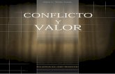 Conﬂicto y valor - EllenWhiteAudio.orgellenwhiteaudio.org/ebooks/sp/ellenwhite/Conflicto y Valor.pdf · visión, divinamente guiada, lecciones valiosas de las vidas de santos y