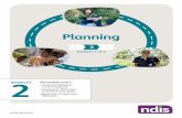 Planning Book 2 - ndis.gov.au · BOOKLET 2 OF 3. BOOKLET. How to use this booklet. This booklet is a place for you to prepare for your new National Disability Insurance Scheme (NDIS)