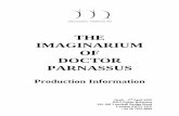 THE IMAGINARIUM OF DOCTOR PARNASSUS - … Parnassus_prod notes.pdf · THE IMAGINARIUM OF DOCTOR PARNASSUS Production Information Draft – 2nd April 2009 DDA Public Relations 192-198