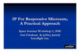 IP For Responsive Microsats, A Practical Approach · IP For Responsive Microsats, A Practical Approach Space Internet Workshop 5, ... Transforms C&DH and subsystems into a LAN of