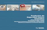 Productos de Seguridad Contra Incendios - … · Supervisión de Sistemas de Extinción con Agua – Línea de productos destinados al monitoreo de los sistemas hidráulicos para