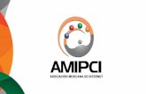Presentación de PowerPoint fileDesarrollado por: Objetivo y Visión del Estudio La Asociación Mexicana de Internet, A.C. (AMIPCI) integra a las empresas que representan una