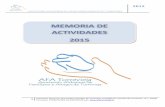 MEMORIA DE ACTIVIDADES 2015 - AFA Torrevieja · La Asociación consta inscrita con el nº 2449 en el Registro de Titulares de Acitividades de Acción Social, en la comunidad Valenciana
