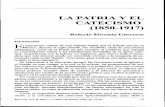 LA PATRIA Y EL CATECISMO (1850-1917) - .:: … · La Patria y el catecismo (1850-1917) Autonomia relativa del Estado frente a la Iglesia, manifiesta, etitre tnuchas otras, por la