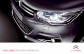 PRÍSLUŠENSTVO NOVÝ CITROËN C4 - Citroen-vajnorska.sk · Váš nový Citroën C4 zvádza svojimi plnými krivkami ... sériové zariadenie Navidrive/MyWay ... ODDELENIE NÁHRADNÝCH