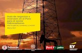 Guía de negocios e inversión en el Perú para el sector ... 2017.pdf · 01 Importancia del sector hidrocarburos en el Perú 02 Producción y explotación de ... * Incluye petróleo