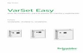 VarSet Easy - schneider-electric.com · Consignas de seguridad 2 General Introducción 4 ... aparecer en estas instrucciones o en el equipo para advertir al usuario de peligros potenciales