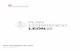 Plan Estratégico León 03 - hazhuella.es · participación y el fructífero trabajo conjunto sobreelqueseasienta,queincluye,entreotros colectivos, a la ciudadanía, las asociaciones