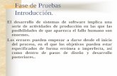Plan de Pruebas - Profesora Anaylen López · Fase de Pruebas Introducción. ... el diseño de los casos de prueba, la ejecución de las pruebas y la ... funcionales, de rendimiento