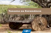 Turismo de Experiência - Portal Sebrae Sebrae/UFs/PE/Anexos/turismo_de... · RS RCA 6 Com a globalização e os avanços tecnológicos, ficou fácil ter acesso a informações de
