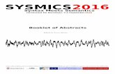 Edited by Luca Spada - UNISAlogica.dmi.unisa.it/sysmics/sysmics16/SYSMICS2016_Booklet_of... · Carles Noguera Institute of Information Theory and Automation, Academy of ... Francesco