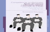 Competencias profesionales - Inicio | Centro Universitario ... · movilidad social y difundir las formas superiores de la cultura en la sociedad (Guevara Niebla, ... sistémica y