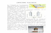 CAPACIDAD ELECTRICA - Ing. Jorge Cosco … · Web viewexistente entre las placas del capacitor y la carga eléctrica almacenada en este mediante la siguiente ecuación: donde C es