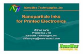 Nanoparticle Inks for Printed Electronicsnanoparticles.org/pdf/YangZ.pdf · NanoMas Technologies, Inc Nanoparticle Inks for Printed Electronics Zhihao Yang President & CTO NanoMas