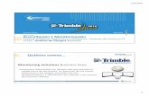 04 TE Madrid 2016 Monitoring (v1) · • Manual data processing Trimble 4D Liteor Trimble 4D Control. ... Usuario • Gratis 30 ... App. Trimble Access Monitoring
