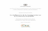 La Influencia de la Inmigración en la Economía Españolauvadoc.uva.es/bitstream/10324/3641/1/La influencia de la... · Inmigración y empleo. Influencia en el mercado laboral ...