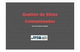 Gestión de Sitios Contaminados - santacruz.gov.ar JMB... · equilibrio de los ecosistemas o los bienes o valores colectivos. Da ño Ambiental Toda alteración relevante que modifique