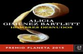ALICIA - planetadelibros.com · Alicia Giménez Bartlett nació en Al- mansa (Albacete) en 1951. Estudia Filología Española en la Universidad de Valencia y se doctora en Literatura