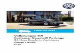 Volkswagen TDI Customer Goodwill Package 24 Hour Roadside Assistance Guide-TDI... · Volkswagen TDI Customer Goodwill Package 24-Hour Roadside Assistance. Owner’s Guide . English