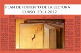 PLAN DE FOMENTO DE LA LECTURA CURSO 2011-2012ieserasderenueva.centros.educa.jcyl.es/sitio/upload/Fomento... · El 23 de noviembre dialogamos sobre su libro “El rostro de la sombra”.