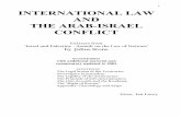 1 INTERNATIONAL LAW AND THE ARAB-ISRAEL CONFLICT · 1 INTERNATIONAL LAW AND THE ARAB-ISRAEL CONFLICT Extracts from "Israel and Palestine - Assault on the Law of Nations" by Julius