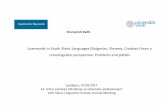 Loanwords in South Slavic Languages (Bulgarian, Slovene ...homepage.univie.ac.at/emmerich.kelih/wp-content/uploads/2017... · : contact linguistics, sociolinguistics, cognitive linguistics,