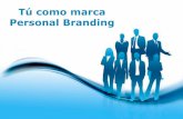 T como marca Personal Branding - feria. Free Powerpoint Templates Page 3 Personal Branding: â€¢