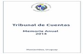 Tribunal de Cuentas - tcr.gub.uy anual 2014.pdf · practicada de acuerdo con los Principios Fundamentales de Auditoría (ISSAI 100 y 200) y las Directrices de Auditoría Financiera