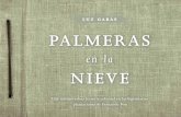 LUZ GABÁS PaLmeRas - Diario La Comarca de Puertollano · 2013-01-29 · me llamo Luz Gabás y Palmeras en la nieve es mi primera novela. mi familia paterna es oriunda de erler, el