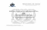 Reglamento Municipal de Cementerios - ordenjuridico.gob.mx los... · SOBRE VOCACIÓN DEL SUELO PARA USO DE AGENCIAS DE INHUMACIÓN Y FUNERARIAS ..... TITULO CUARTO DEL ... manual