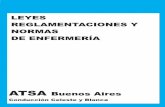 ATSA Buenos Aires enfermeria.pdf · LEYES, REGLAMENTACIONES Y NORMAS DE ENFERMERÍA. Ley de la Ciudad de Buenos Aires Nº 298 ... sustentados en los principios de equidad y solidaridad