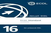 Lernzielkatalog 16 - ecdl.at · Der Europäische Computer Führerschein ist eine Initiative von ECDL Foundation und Österreichischer Computer Gesellschaft. The European Computer