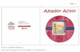 Presentación de PowerPoint - fundaciononcebibliotecainfantil.fundaciononce.es/.../amador/amador-cuento_en.pdf · Print on a DinA4 or DinA3 size. Color and trim along the solid line.