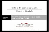 The Pentateuch - thirdmill.orgthirdmill.org/seminary/study_guides/ThePentateuch.Lesson1.Study... · The Pentateuch presents Israel’s faith as consistently monotheistic. In the days
