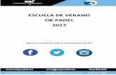 EESSCCUUEELLAA DDEE VVEERRAANNOO OOKK …patagoniaesport.com/wp-content/uploads/2017/04/ESCUELA-DE-VERANO... · - Animadores con titulación - Profesores nativos de habla inglesa.