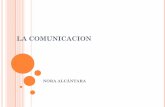 LA COMUNICACION - desarrollopnunah.files.wordpress.com · objetivos de la comunicacion en una empresa, suscita un cambio y mover a la acciÓn para la compaÑÍa: fijar y difundir