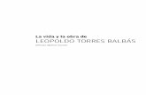 La vida y la obra de LEOPOLDO TORRES BALBÁS - iaph.es · LA VIDA Y LA OBRA DE LEOPOLDO TORRES BALBÁS ALFONSO MUÑOZ COSME # 4 ... de Francisco Giner de los Rios y Juan Facundo Riaño,