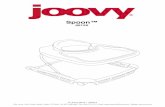Spoon™ - Joovyjoovy.com/template/Content/15_4_13 Spoon Manual.pdf · 3 Despliegue, Ajuste y Plegado del Andador • Coloque el andador en posición vertical y tire de la parte superior