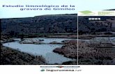 Estudio limnológico de la gravera de Gimileo · 7 Estudio Limnológico de la gravera del Rincón de Gimileo en Labastida (Álava) rigurosa de los valores ambientales de estos ecosistemas