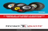 scarica catalogo - Udinetecnoruote.com/catalog/catalogo-prodotti.pdf · Da oltre 40 anni, la nostra azienda produce ruote piene, pneumatiche, cerchi e pulegge per impieghi nei più