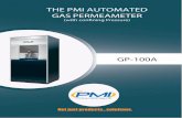 THE PMI AUTOMATED GAS PERMEAMETER - Porous … with CF v1.1.pdf · THE PMI AUTOMATED GAS PERMEAMETER (with con˜ning Pressure) GP-100A. Permeameter Principle ... PMI's Advanced Gas