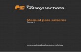 Manual para salseros - Blog de Salsa y Bachata · El manual para salseros se crea para recopilar los mejores artículos, lecturas y opiniones escritos en el Blog de Salsa y Bachata