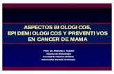 Tozzini R - Aspectos biologicos, epidemiologicos y ... · tumoral y un tratamiento patogenico bases del proceso de transformacion tumoral y un tratamiento patogenico ... biologia