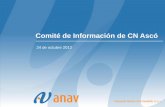 Comité de Información de CN Ascó - amac.es¡s... · Inspección por corrientes inducidas en el generador de vapor C y el 33% de A y B. ... pueden ser producidos por sucesos que