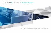 CATÁLOGO DE CURSOS - certifikte.com COMPANY.pdf · Cisco Certiﬁed Networking Associate Routing & Switching (CCNA R&S) 1 Cisco Certiﬁed Security Administrator (CCNA Security)
