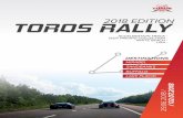 2018 EDITION TOROS RALLY - Toros Rally - Car Rally · The Toros Rally was born out of the alliance of 2 car rallies that had the same passion for cars. The association between Toros