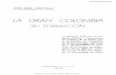 GRAN COLOMBIA - repositorio.flacsoandes.edu.ecrepositorio.flacsoandes.edu.ec/bitstream/10469/12481/2/FBNCCE... · LA GRAN COLOMBIA Su formaci6n Co·nfereneia leída en el Instituto