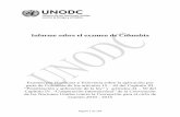 Informe sobre el examen de Colombia - unodc.org · De conformidad con el artículo 63, párrafo 7, de la Convención, la Conferencia estableció en su tercer período de sesiones,