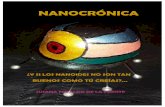 NANOCRÓNICA - nanocronica.files.wordpress.com · Que salías de casa hacia la jungla de la vida diaria, pues lo encendías y te lo ponías, hasta que nuevamente no tuvieses necesidad